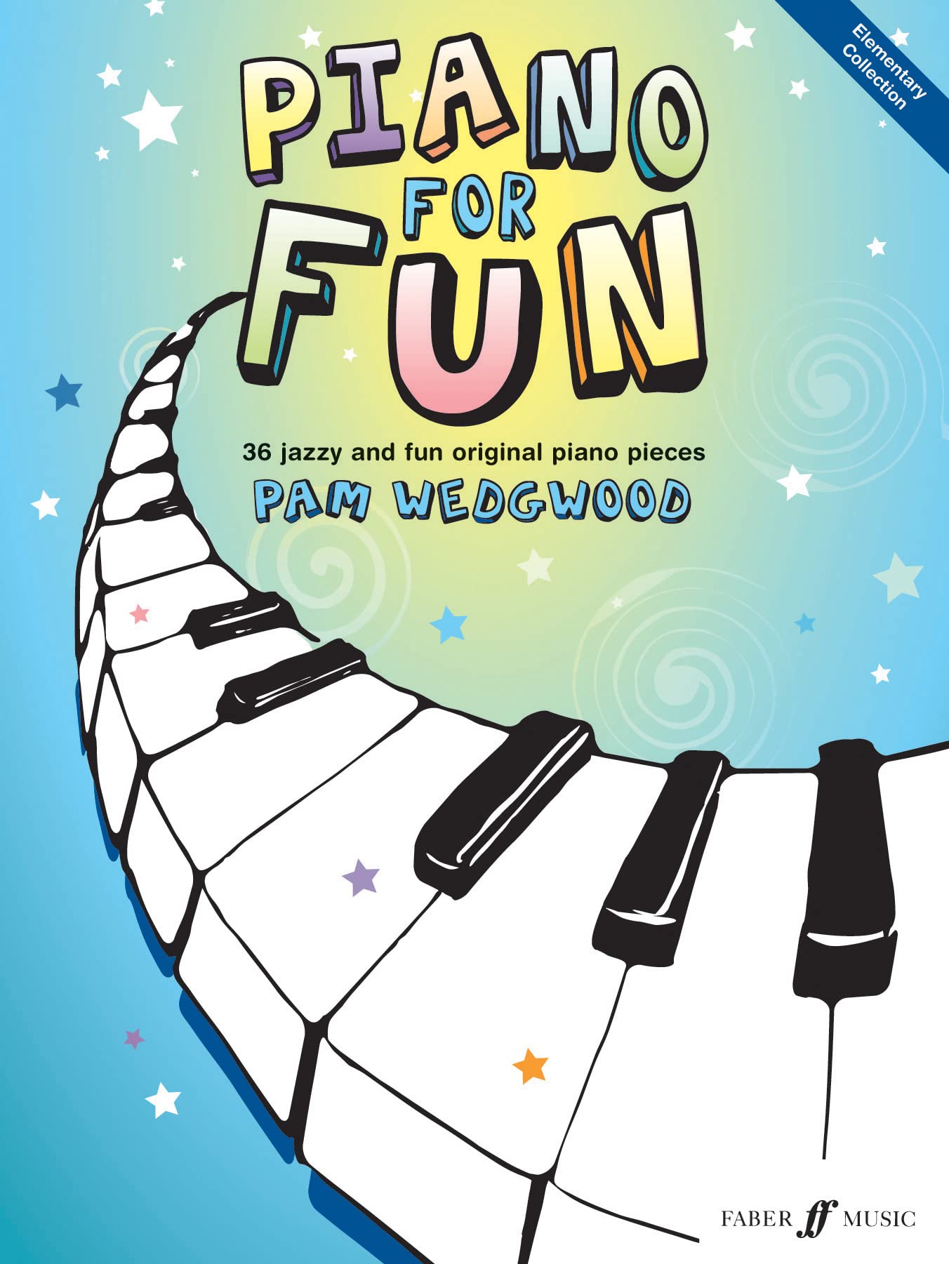 Piano for Fun: 36 Jazzy and Fun Original Piano Pieces book