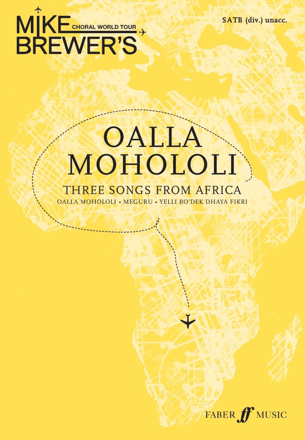 Oalla Mohololi: Three Songs from Africa (Mike Brewer's Choral World Tour) Sheet Music