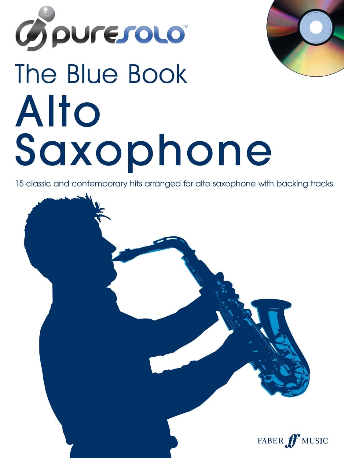 PureSolo: The Blue Book Alto Saxophone: Alto Saxophone/CD Sheet Music