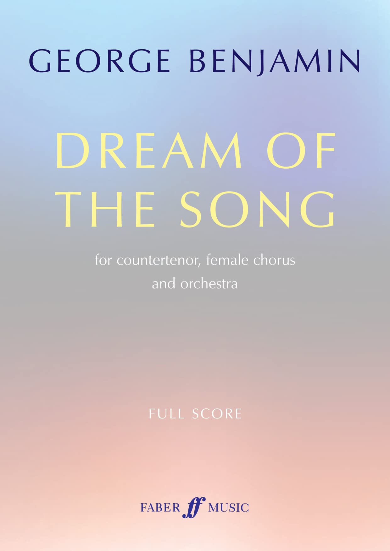 Dream of the Song: Score (Faber Edition) Sheet Music
