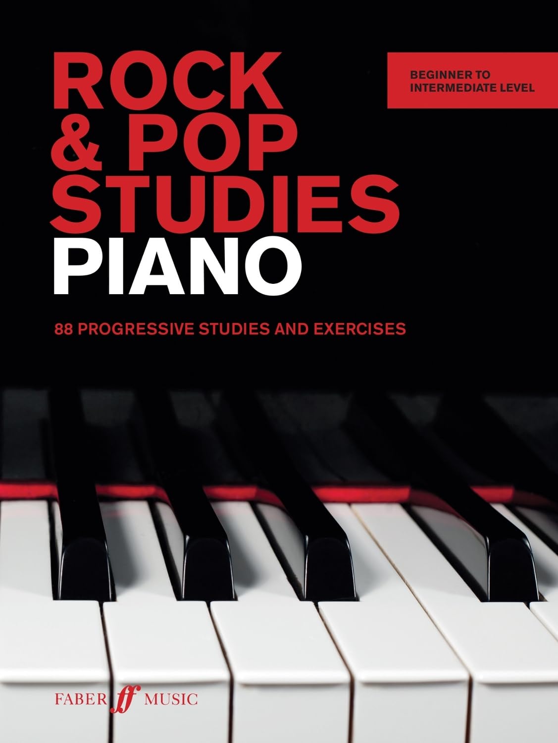 Rock & Pop Studies Piano: 88 Progressive Studies and Exercises: Beginner to Intermediate Level book
