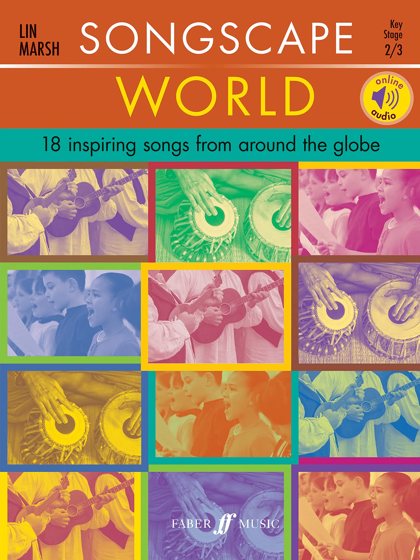 Songscape World: 18 Inspiring Songs from Around the Globe (Faber Edition: Songscape) Sheet Music