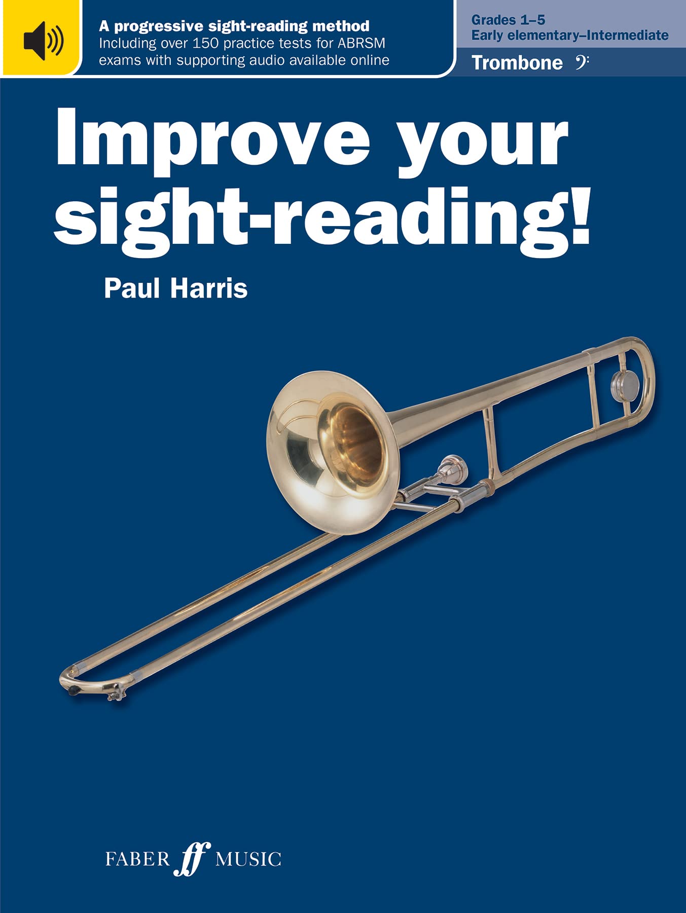Improve Your Sight-reading! Trombone Bass Clef Levels 1-5 Sheet Music