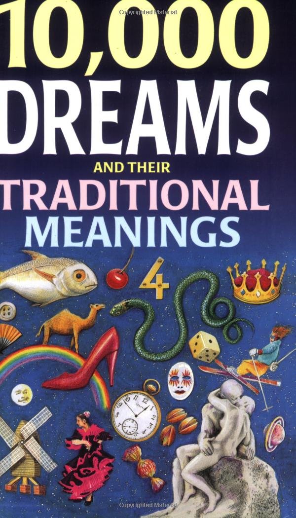 10,000 Dreams and Their Traditional Meanings Psychology