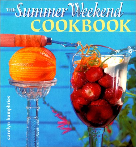 The Summer Weekend Cookbook book