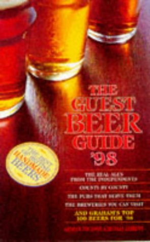 The Real Ale Pub Guide 1998 ed (The Guest Beer Guide) Leisure, Home & Garden