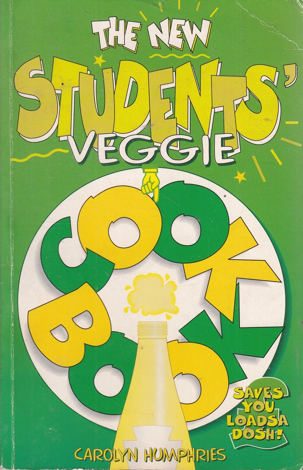 The New Students' Veggie Cook Book Leisure, Home & Garden