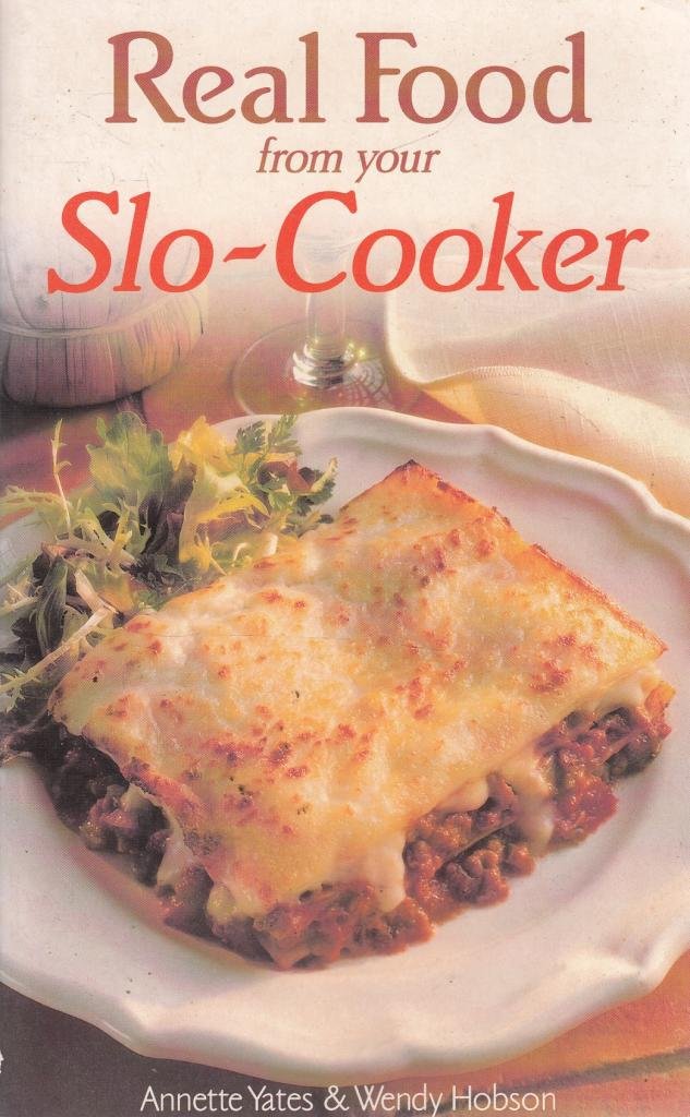 Real Food from Your Slow Cooker Leisure, Home & Garden