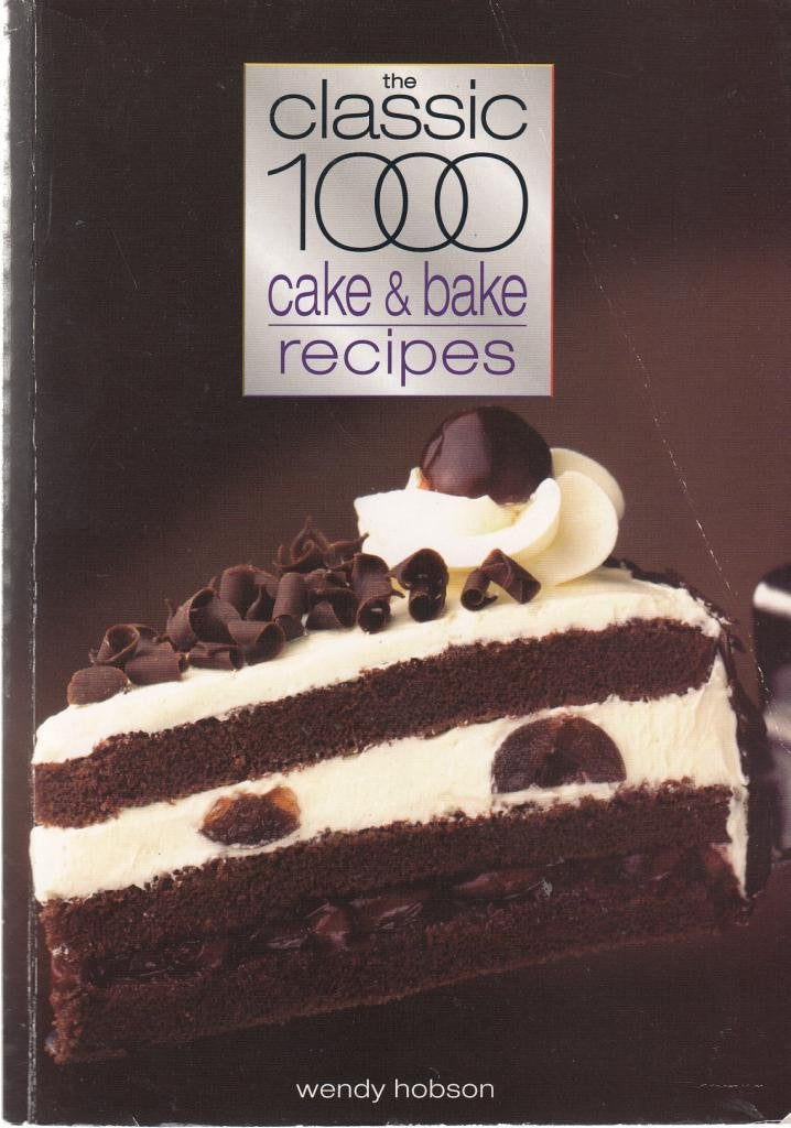 Product Image: Classic 1000 Cake & Bake Recipes