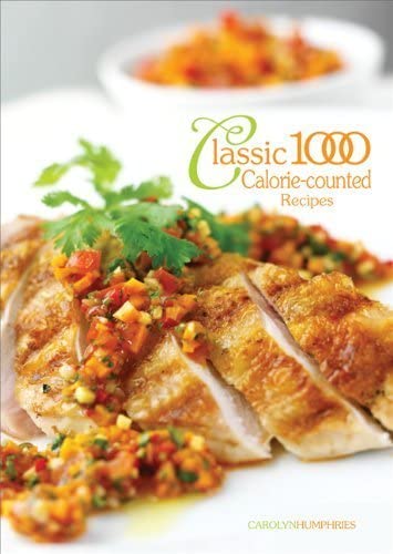 The Classic 1000 Calorie-counted Recipes Leisure, Home & Garden
