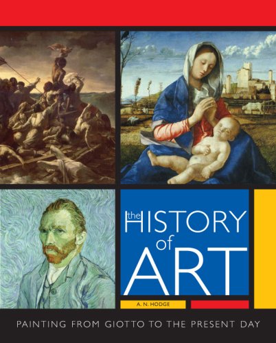 The History of Art: The Essential Guide to Painting Through the Ages book