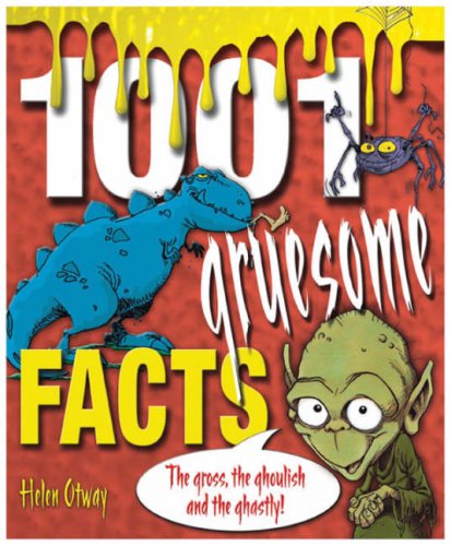 1001 Gruesome Facts: The Gross, the Ghoulish and the Ghastly! Tiptoi & Games