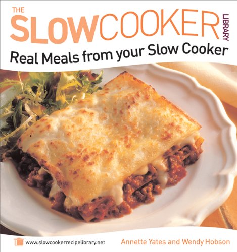 Slow Cooker: Real Meals from Your Slow Cooker Leisure, Home & Garden