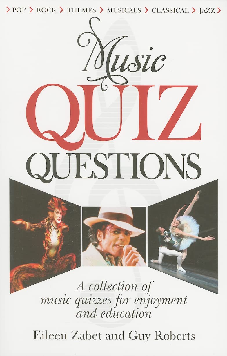 Music Quiz Questions: A Collection of Music Quizzes for Enjoyment and Education book