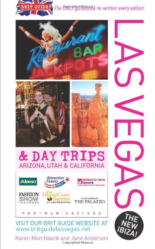 Brit Guide Las Vegas: Arizona, Utah and California Leisure, Home & Garden
