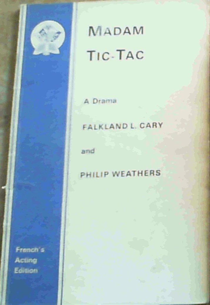 Madam Tic-tac: Play (Acting Edition) Books