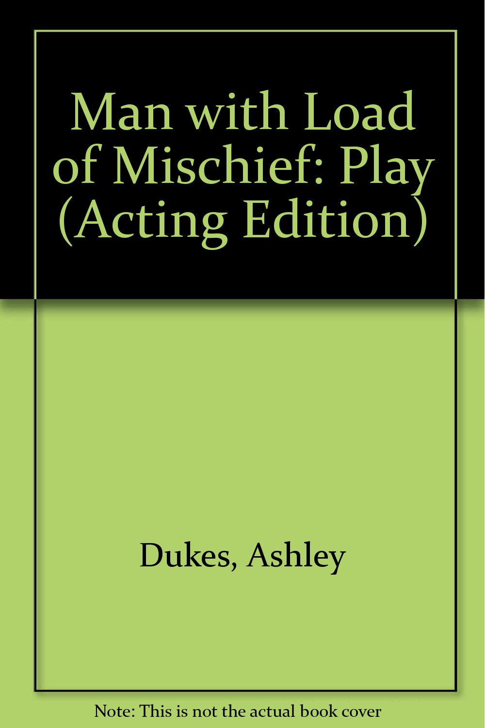 Man with Load of Mischief: Play (Acting Edition) Books