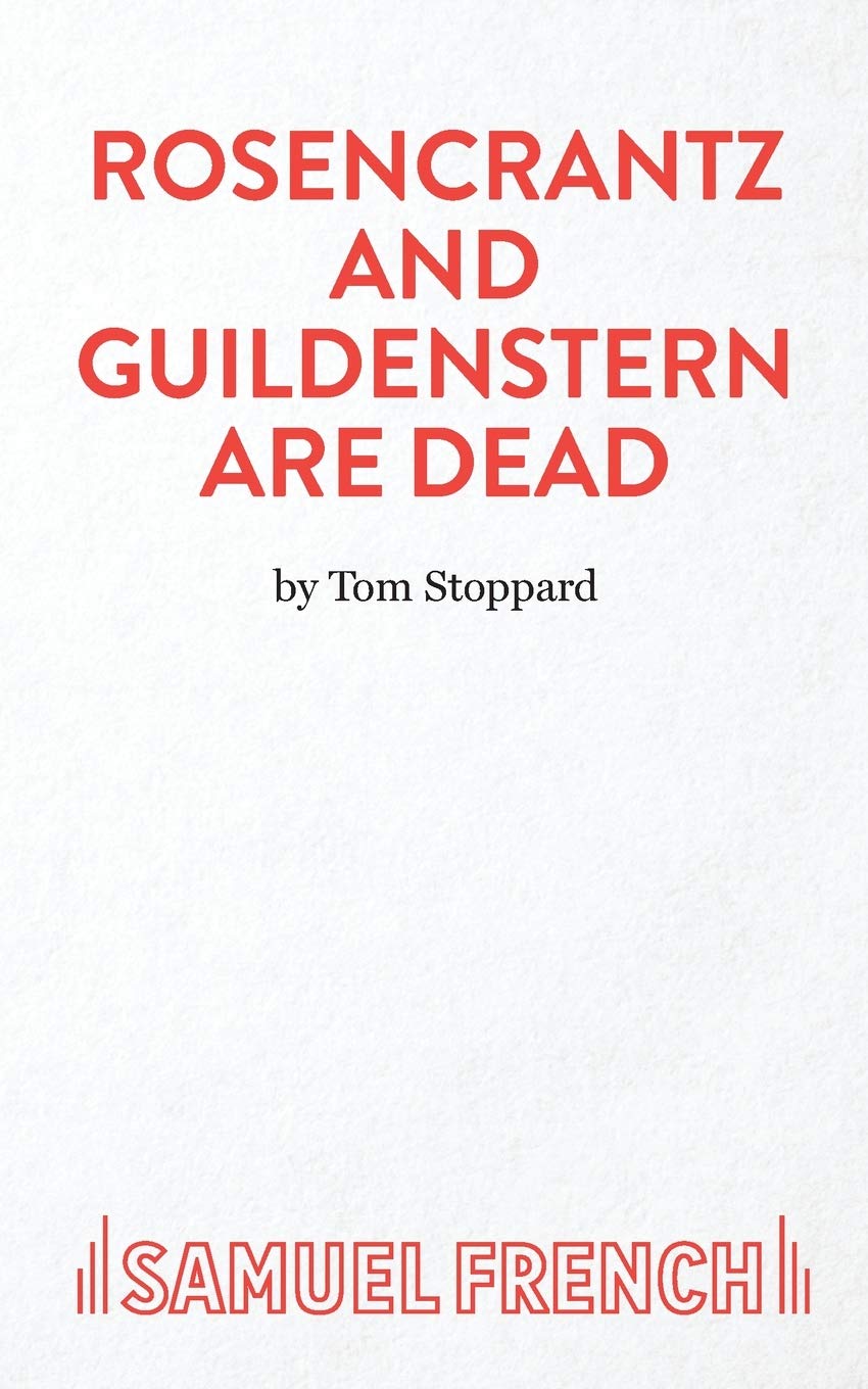Rosencrantz And Guildenstern Are Dead - A Play (Acting Edition S.) Drama