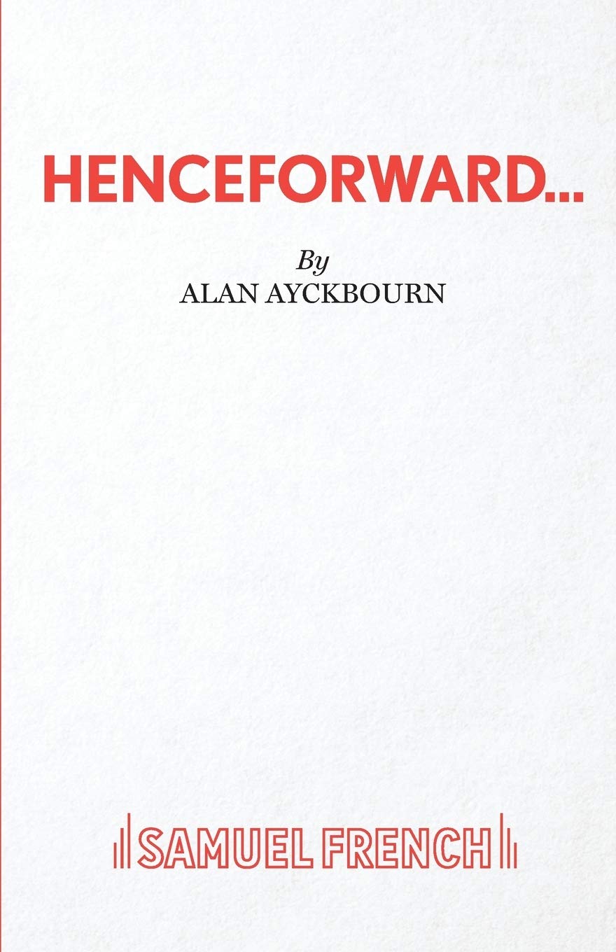 Henceforward... Drama
