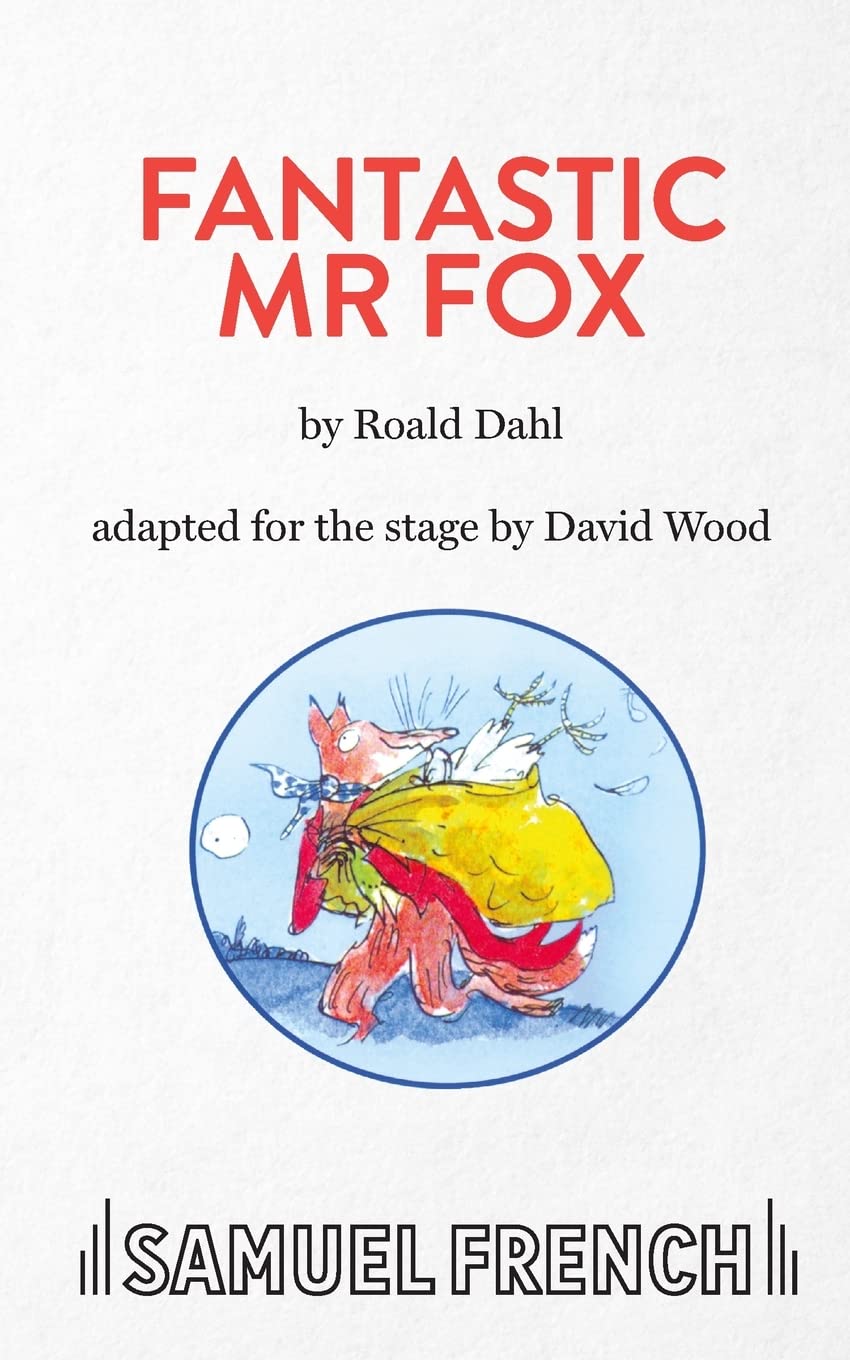 Fantastic Mr. Fox (French's Acting Edition S) Drama