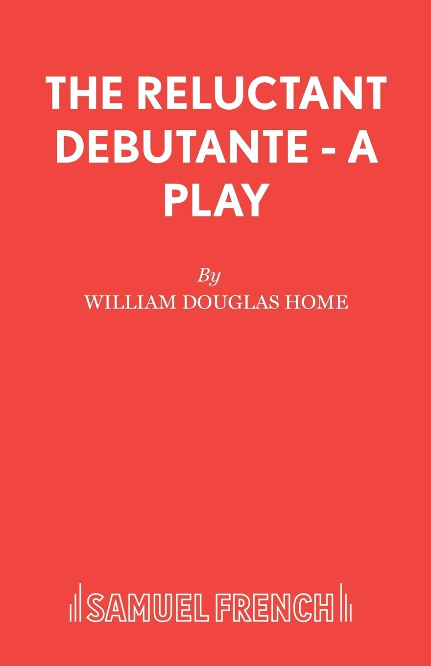 The Reluctant Debutante - A Play book