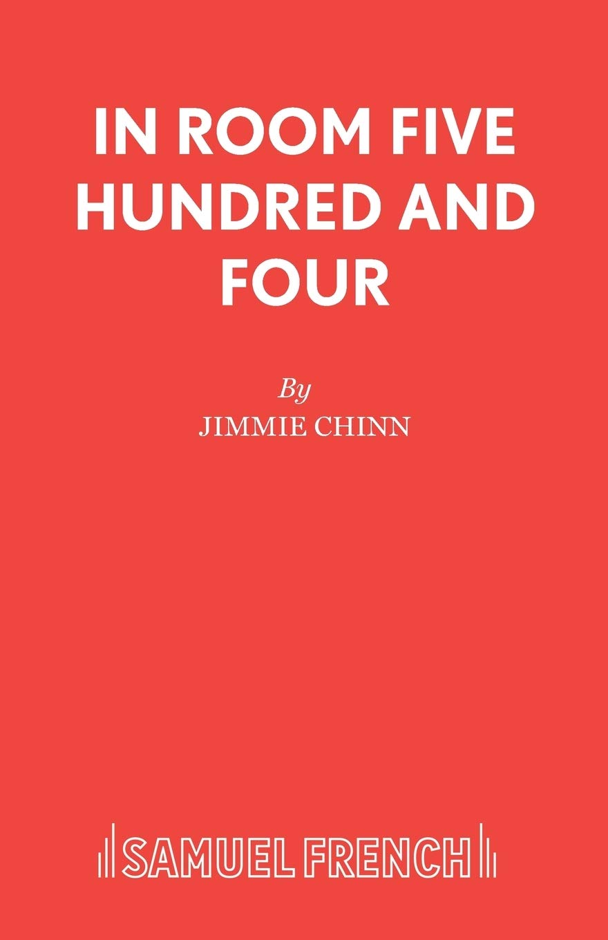 In Room Five Hundred and Four: A Play book