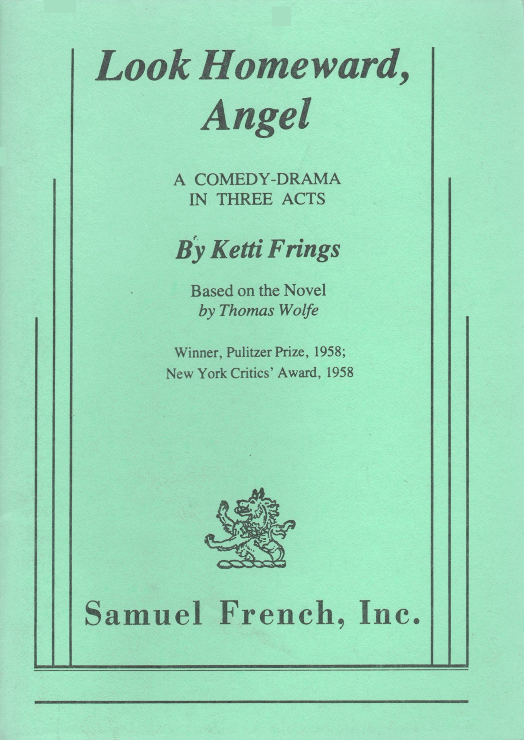 Look Homeward, Angel: A Comedy Drama in Three Acts Books