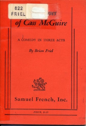 The Loves of Cass McGuire; a Play Books