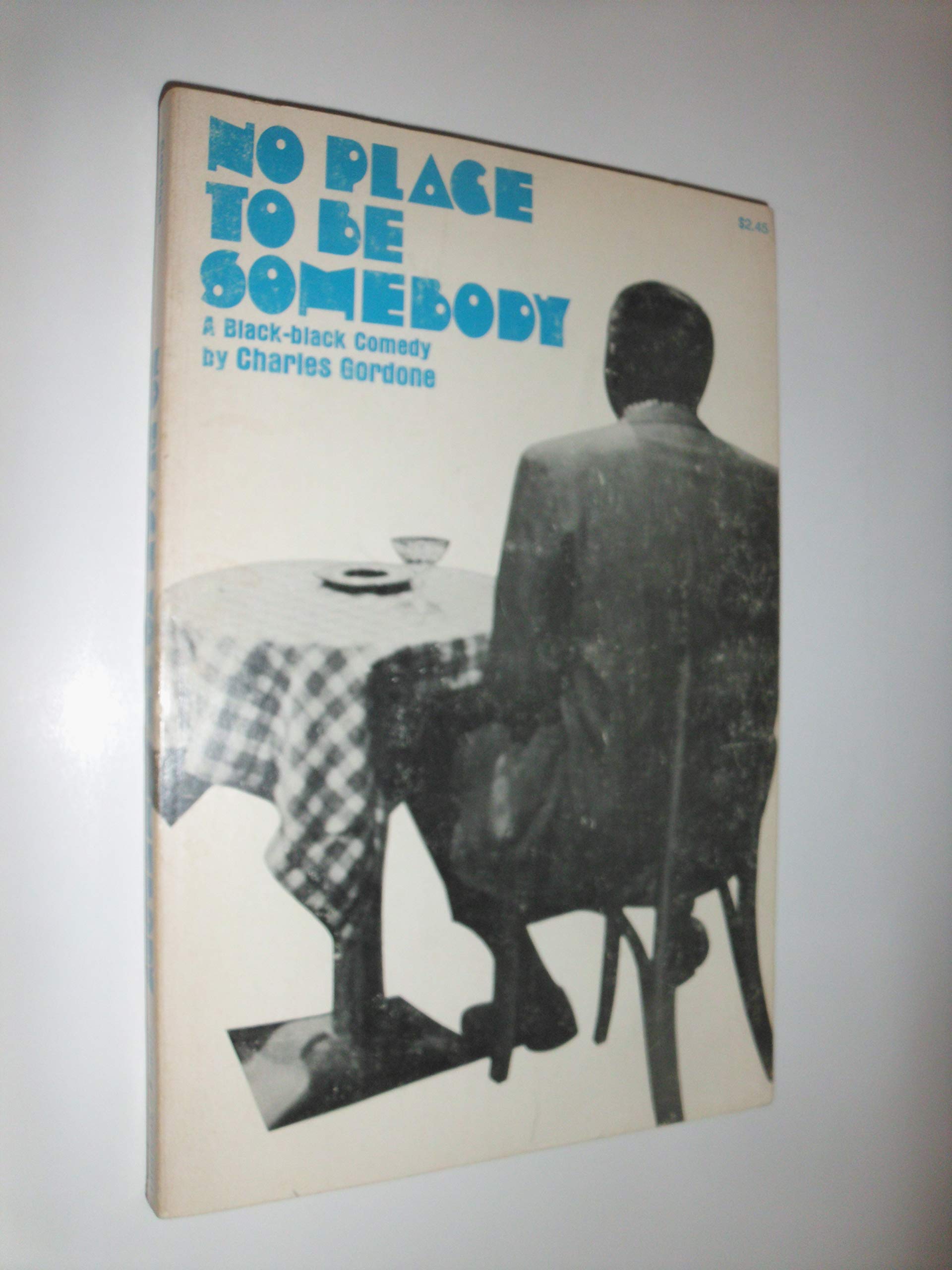 No Place To Be Somebody Books