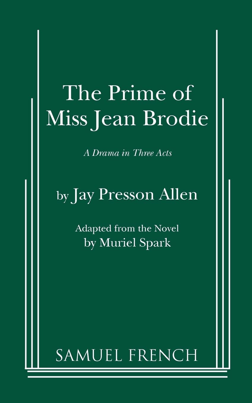 The Prime of Miss Jean Brodie Drama