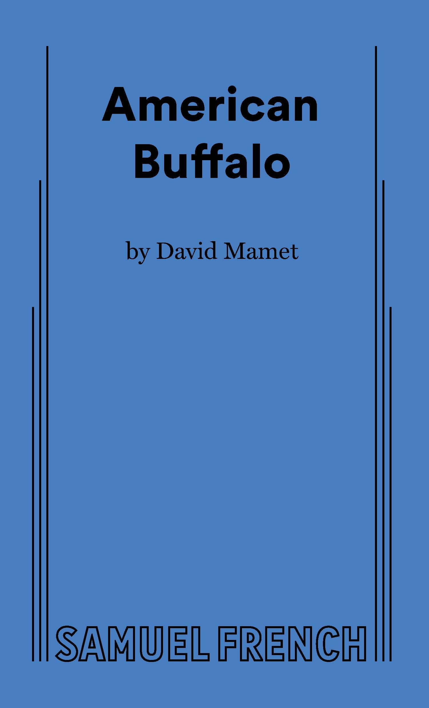 American Buffalo: A Drama in Two Acts: a Samuel French Acting Edition Drama
