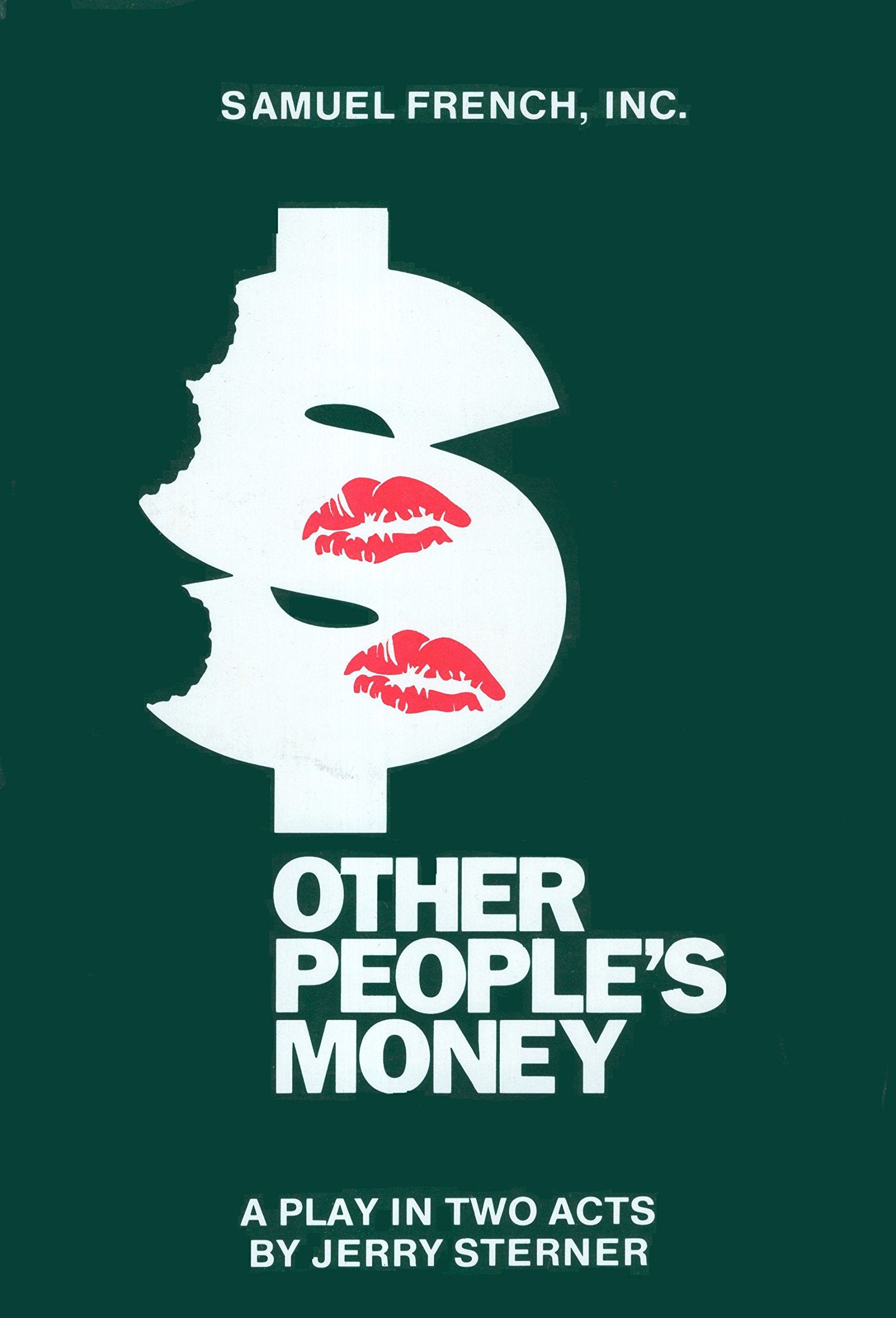Other People's Money: A Play in Two Acts Books