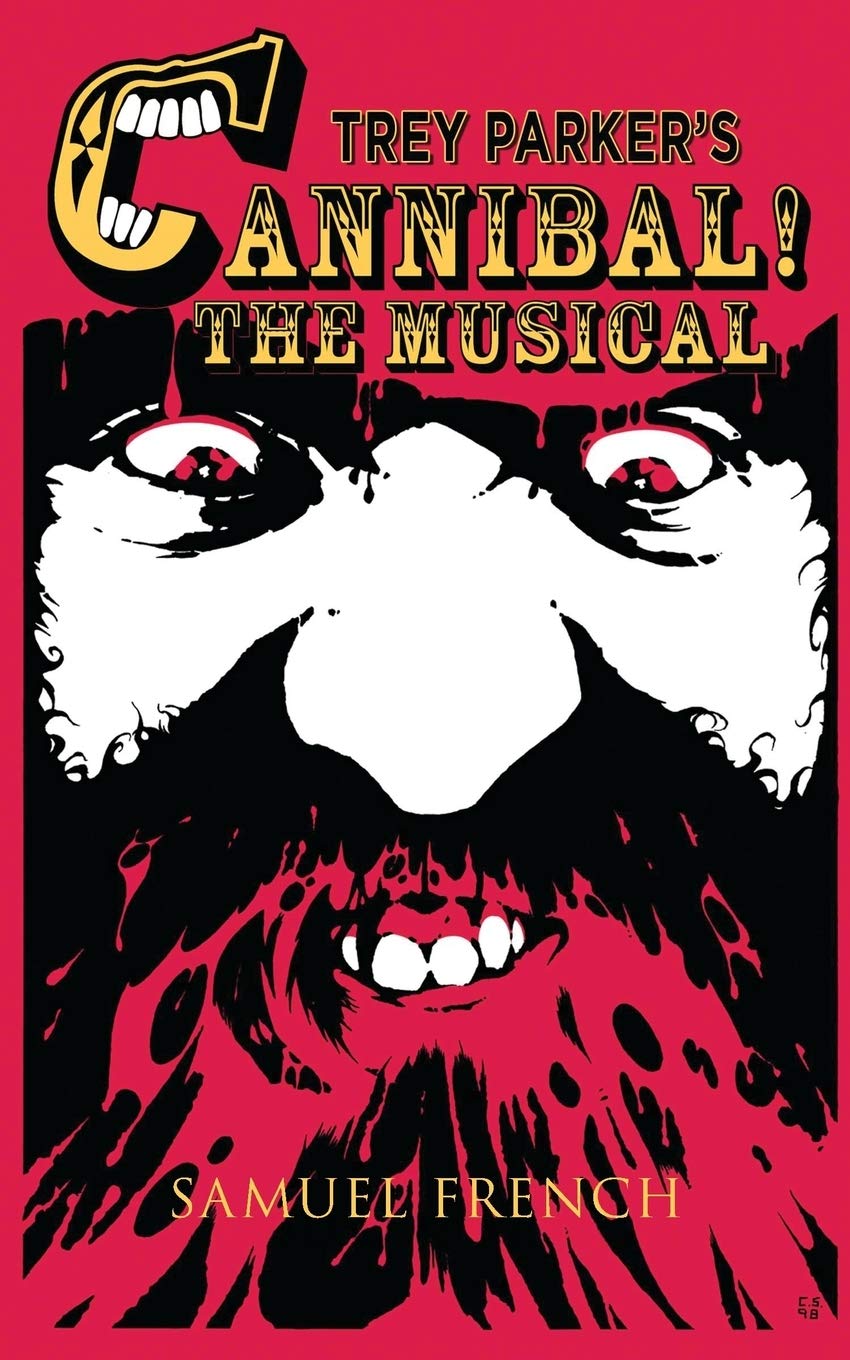 Trey Parker's Cannibal! The Musical Drama
