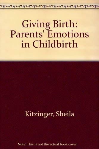 Giving Birth: Parents' Emotions in Childbirth Books