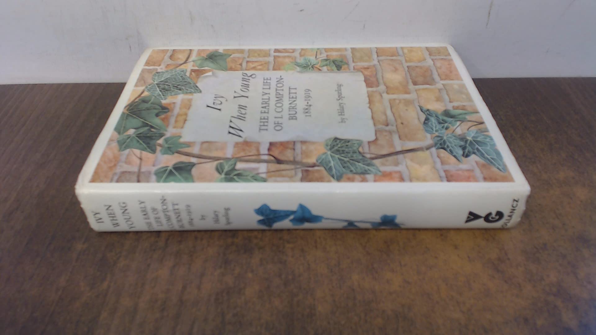 Ivy When Young: Early Life of I.Compton-Burnett, 1884-1919 book