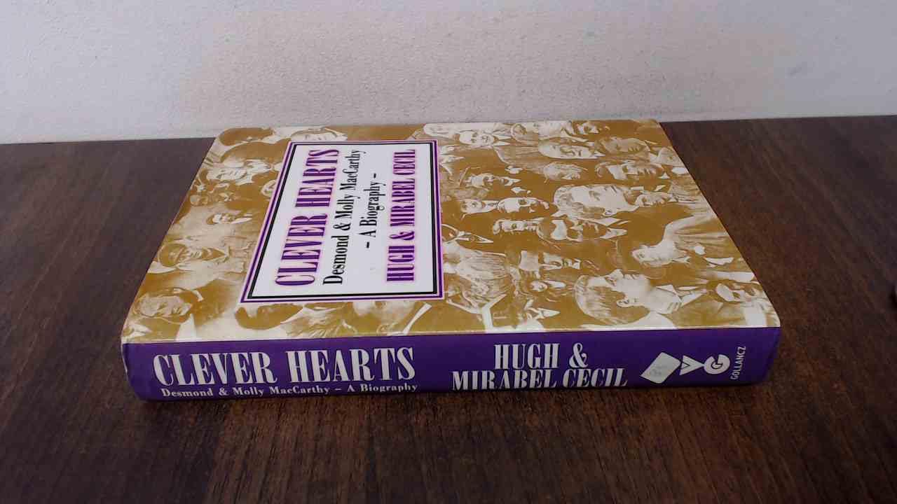 Clever Hearts: Desmond and Molly MacCarthy : A Biography Contemporary literature
