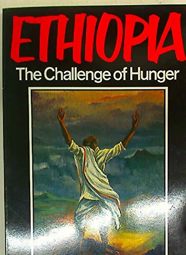 Ethiopia: The Challenge of Hunger Books
