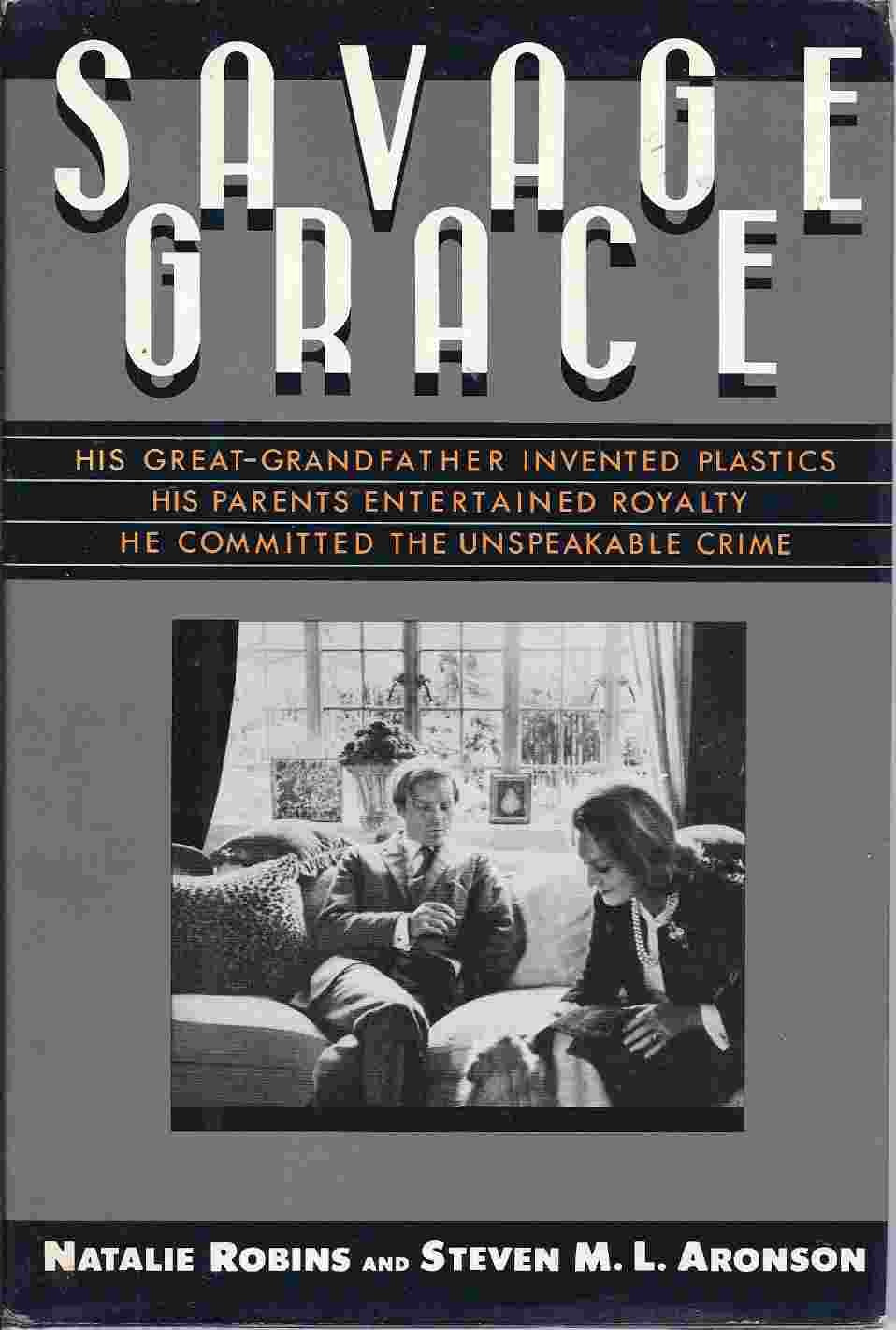 Savage Grace: The Story of a Doomed Family Books