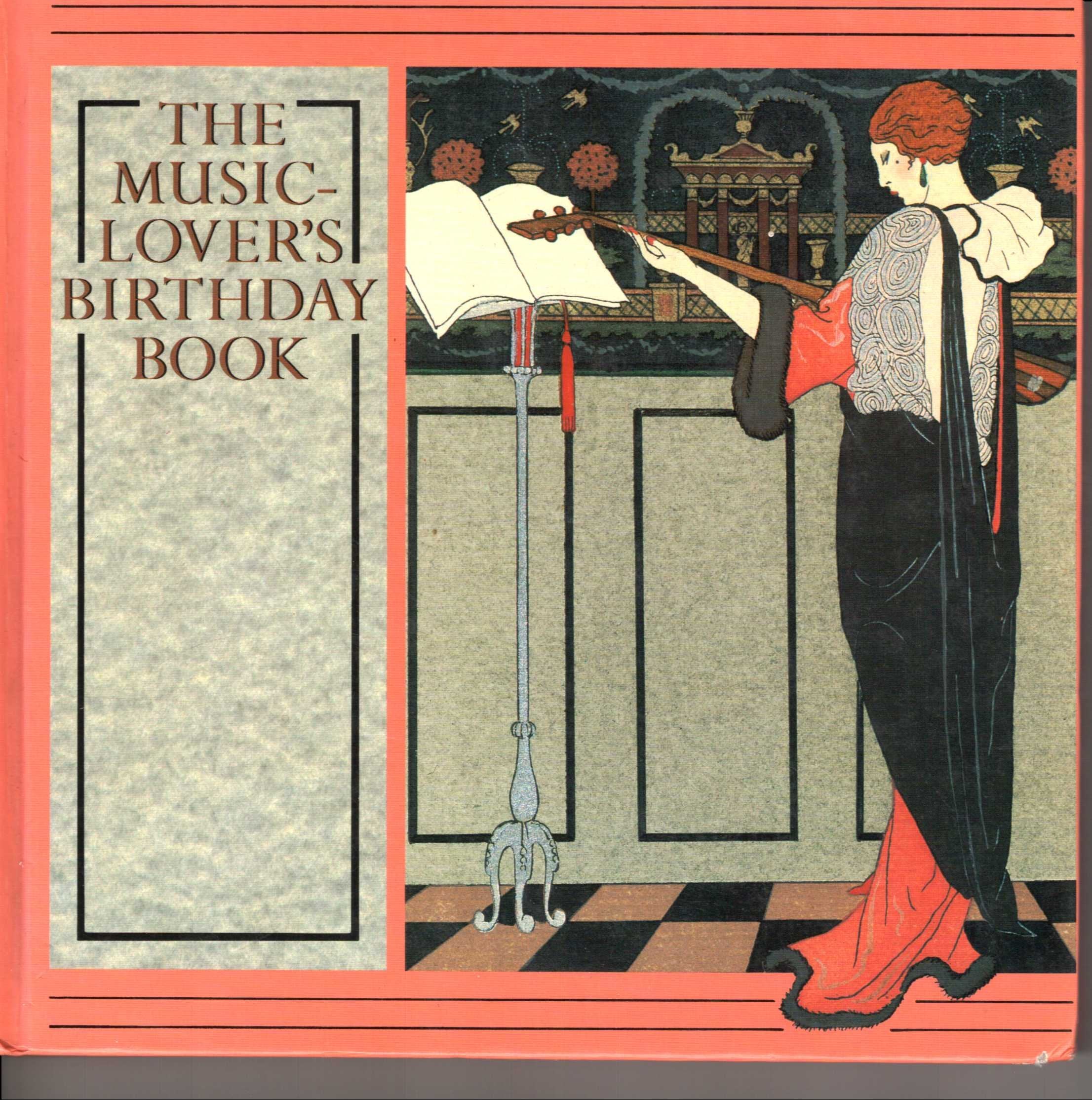 The Music-Lover's Birthday Book Arts & Music