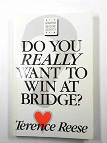 Do You Really Want to Win at Bridge book