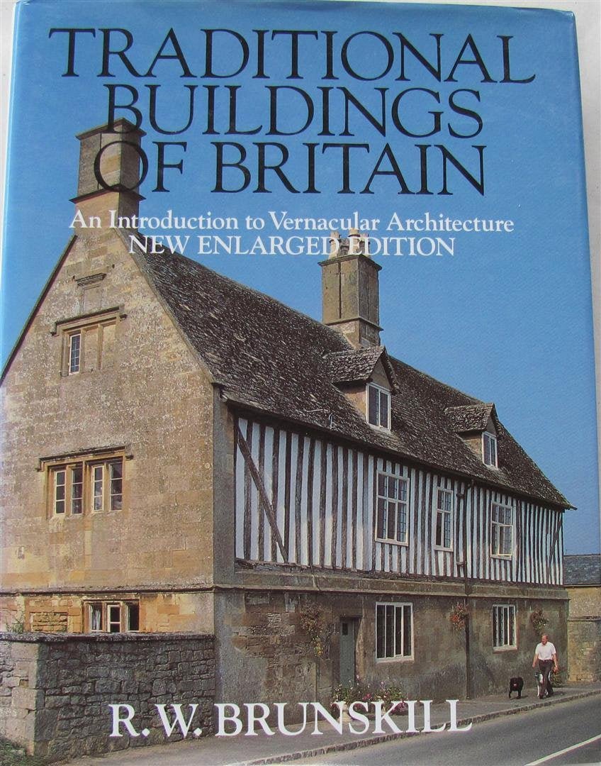 Traditional Buildings of Britain: An Introduction to Vernacular Architecture book