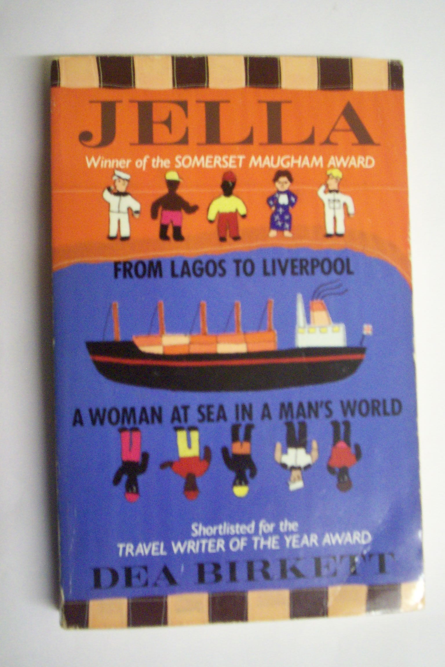 Jella: From Lagos to Liverpool - A Woman at Sea in a Man's World book