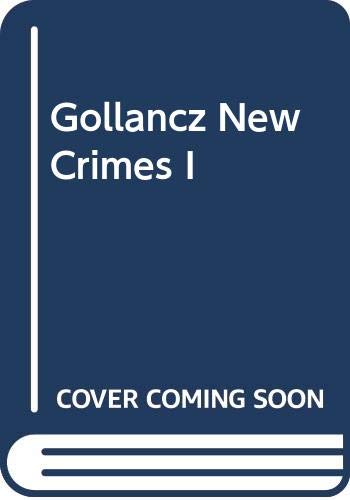 Gollancz New Crimes I: Gollancz New Crimes 1 Contemporary literature