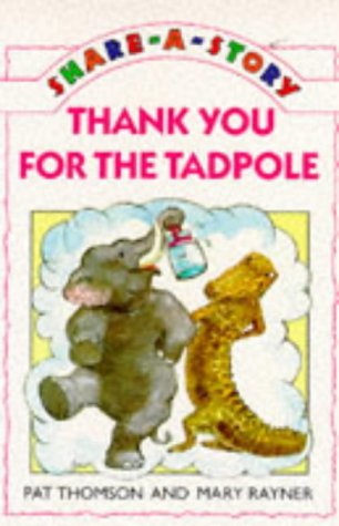 Thank You for the Tadpole (Share-a-story) Novels & Short Stories
