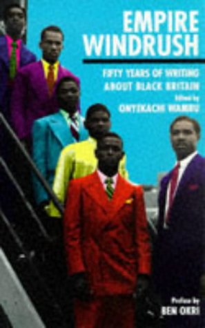 Empire Windrush: Fifty Years of Writing About Black Britain Books