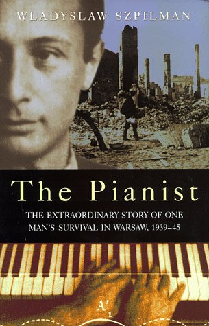The Pianist: The Extraordinary Story of One Man's Survival in Warsaw, 1939-45 Social Sciences