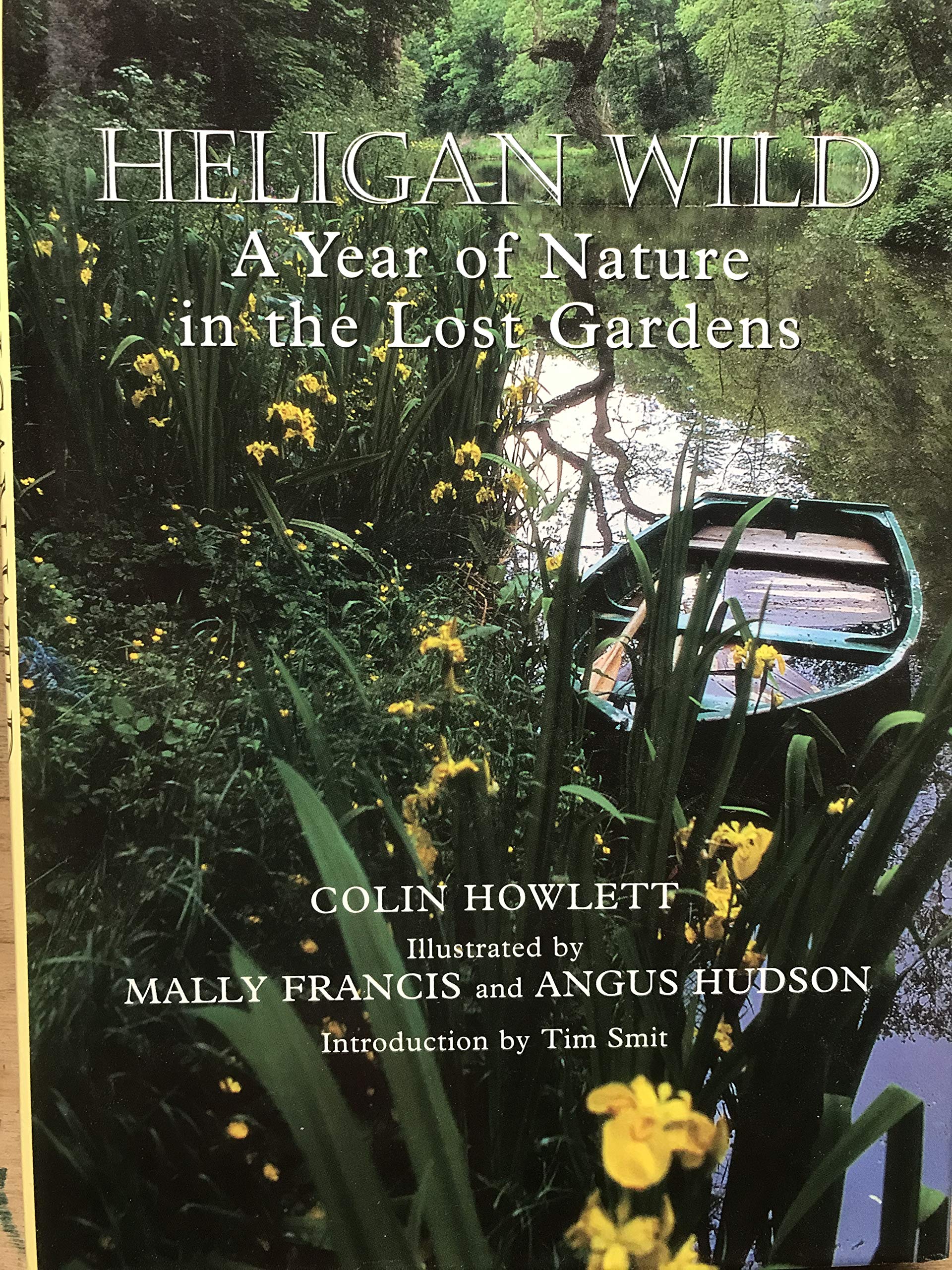 Heligan Wild: A Year of Nature in the Lost Garden Mathematics