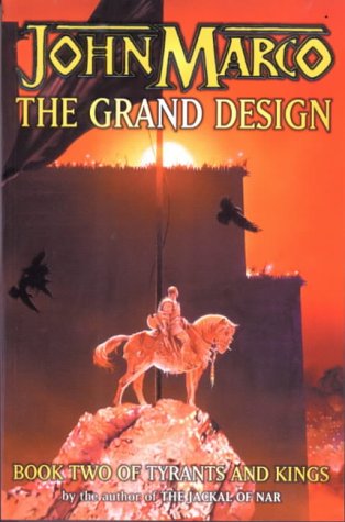 The Grand Design: Tyrants & Kings 2 (Tyrants & Kings S.) Fantasy & Sci-Fi
