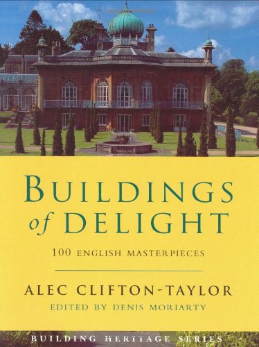 Buildings of Delight (Building Heritage S.) Architecture
