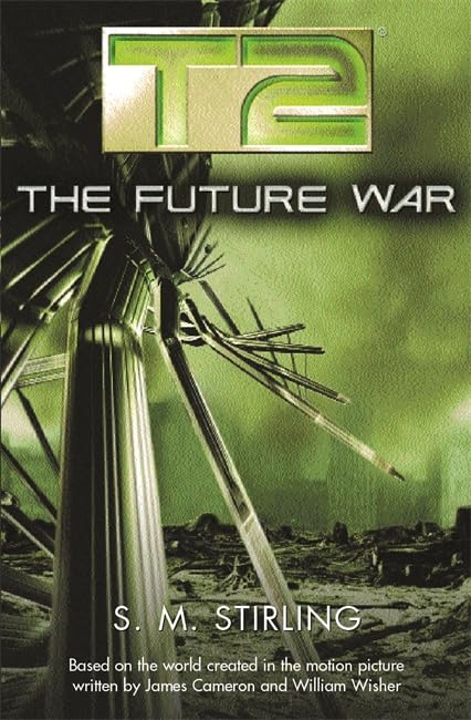 T2: The Future War (Gollancz S.F., Band 3) Fantasy & Sci-Fi